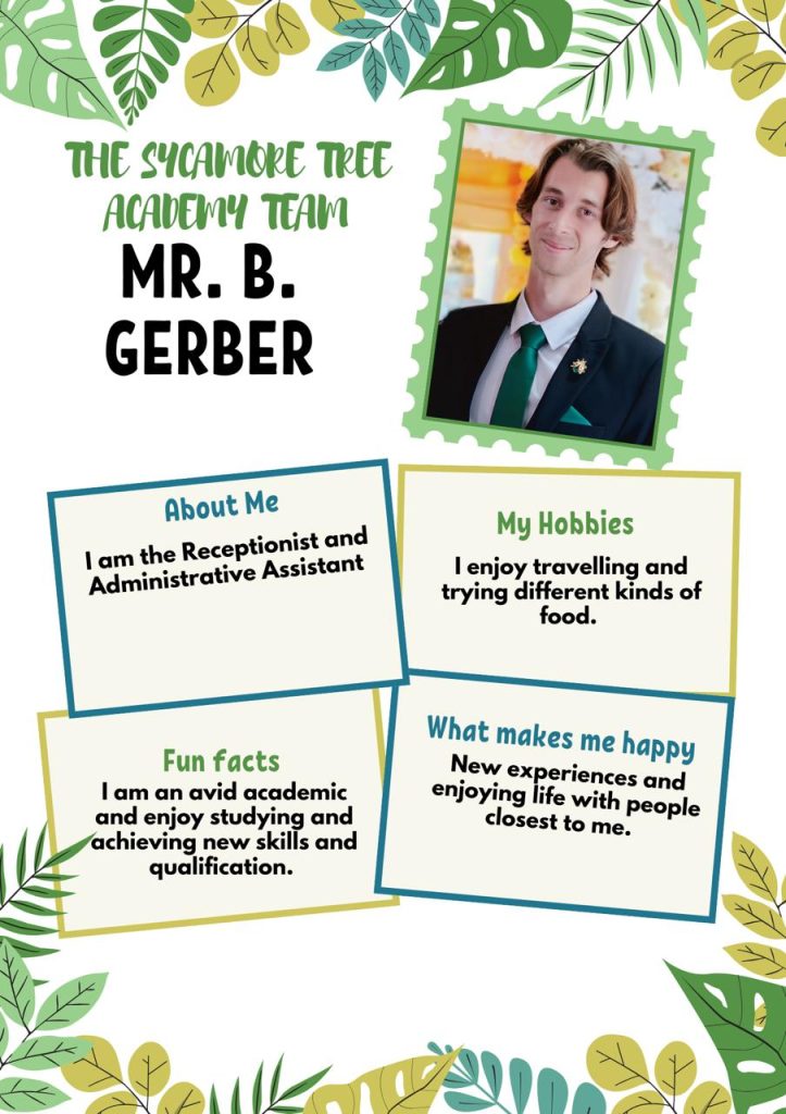 The Sycamore Tree Academy Teacher - Mr B Gerber